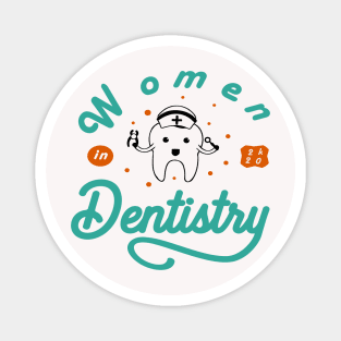 Women In Dentistry Magnet